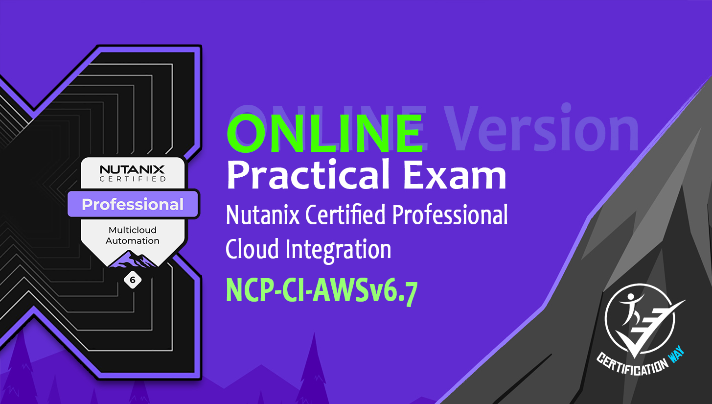 Nutanix Certified Professional - Cloud Integration - AWS 6.7