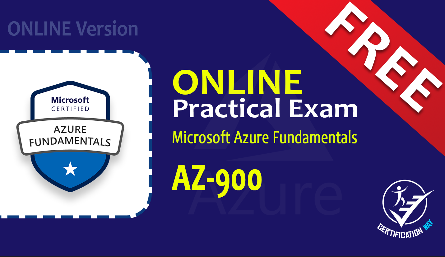 Microsoft Certified: Azure Fundamentals AZ-900 – ONLINE Practice TEST