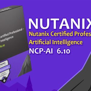 Nutanix Certified Professional – Artificial Intelligence AI