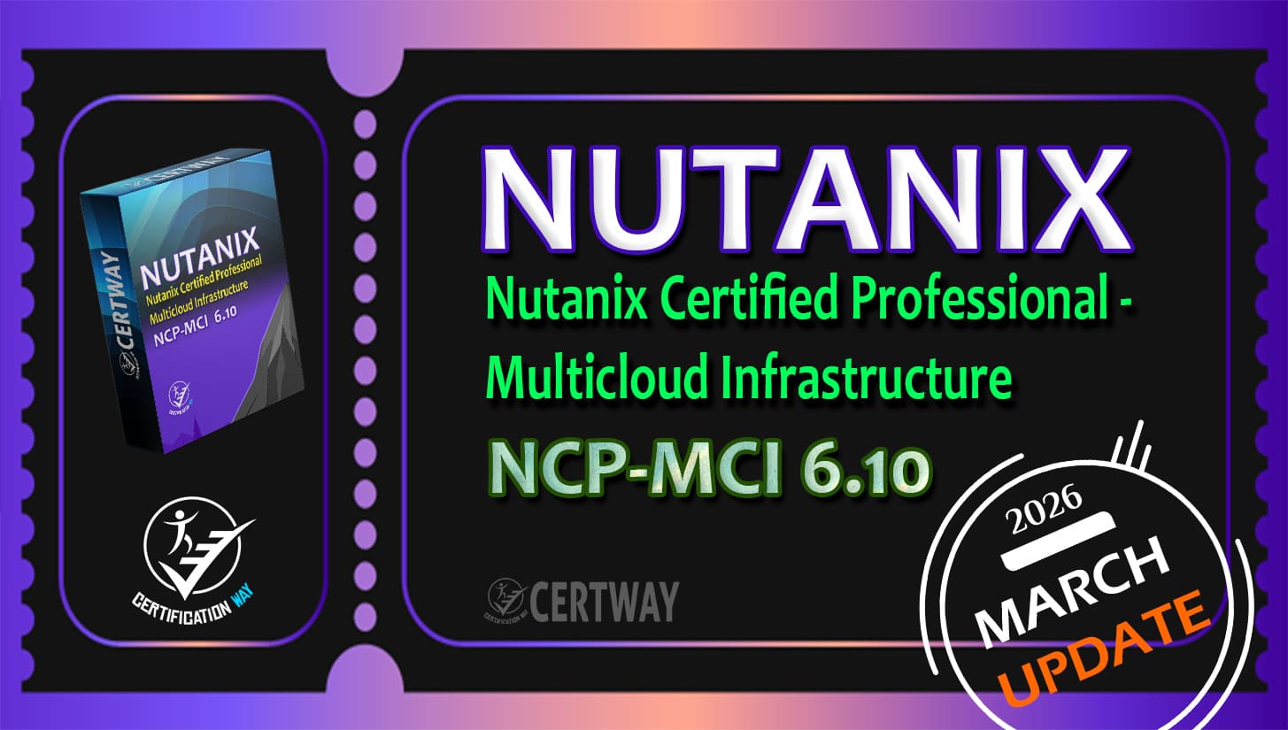 Nutanix Certified Professional – Multicloud Infrastructure NCP-MCI 6.10