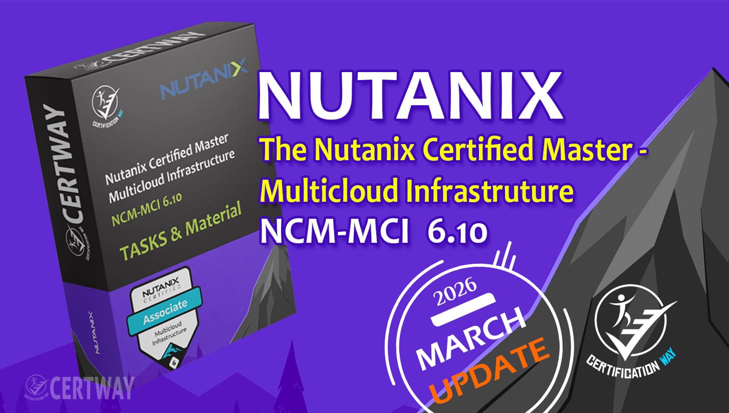 Nutanix Certified Master – Multicloud Infrastructure – NCM-MCI 6.10 TASKS