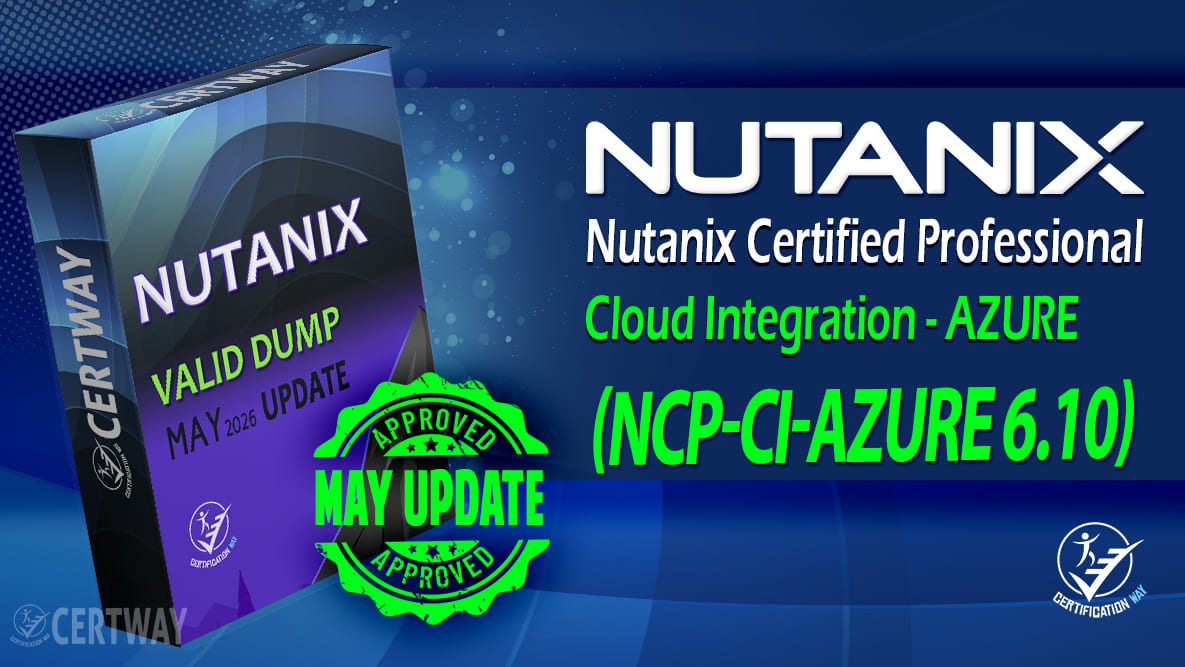 Nutanix Certified Professional – Cloud Integration – Azure NCP-CI-Azure 6.10
