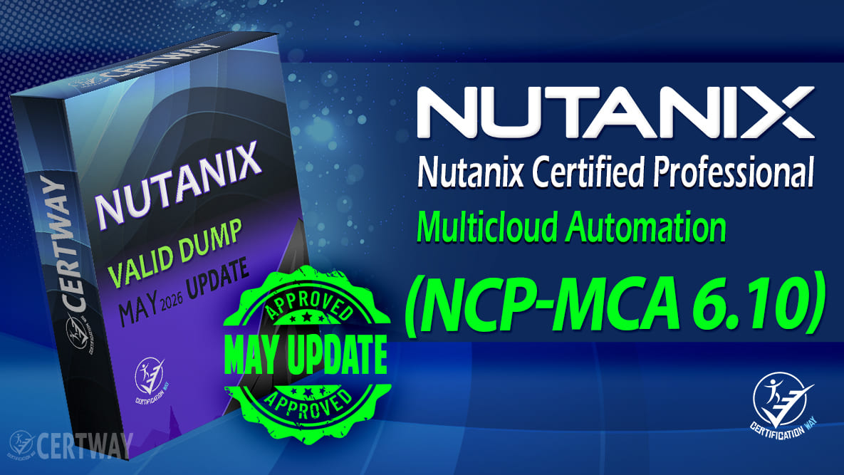Nutanix Certified Professional – Multicloud Automation- NCP-MCA 6.10