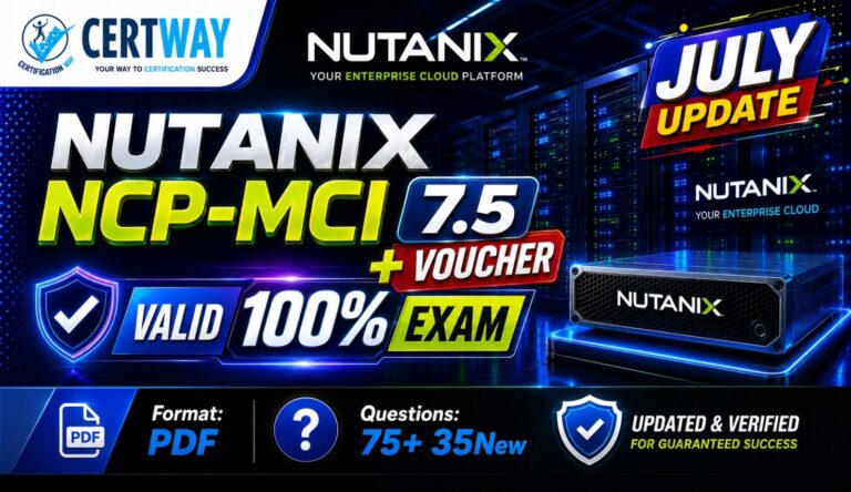 Nutanix Certified Professional – NCP-MCI 7.5 EXAM + FREE VOUCHER